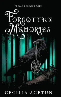 Cecilia Agetun - Forgotten Memories, Inbunden. Tillgänglighet: Lägg i varukorg