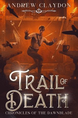 Andrew Claydon - Trail of Death, Häftad. Tillgänglighet: Lägg i varukorg