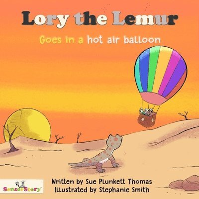 Sue Plunkett Thomas - Lory the Lemur Goes in a hot air balloon, Häftad. Tillgänglighet: Lägg i varukorg