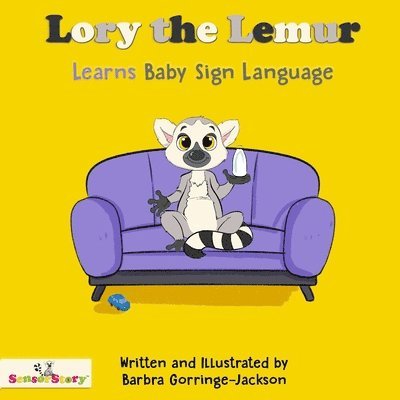 Barbra Gorringe-Jackson - Lory the Lemur Learns Baby Sign Language, Häftad. Tillgänglighet: Lägg i varukorg