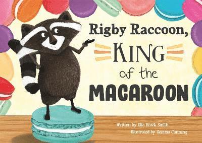 Rigby Raccoon, King of the Macaroon, Häftad