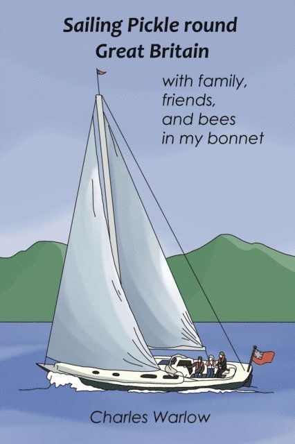 Charles Warlow - Sailing Pickle round Great Britain, E-bok