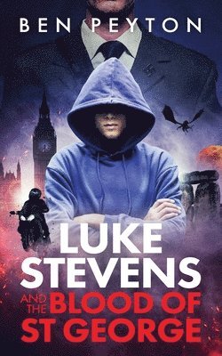 Ben Peyton - Luke Stevens and the Blood of St George, Häftad