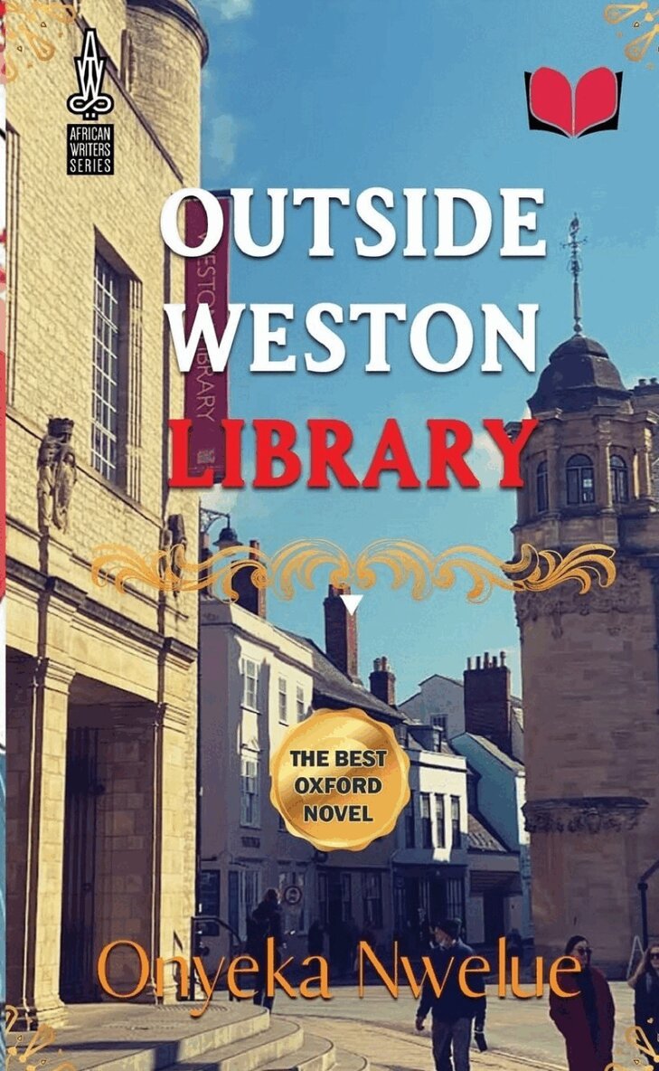 Onyeka Nwelue - Outside Weston Library, Häftad