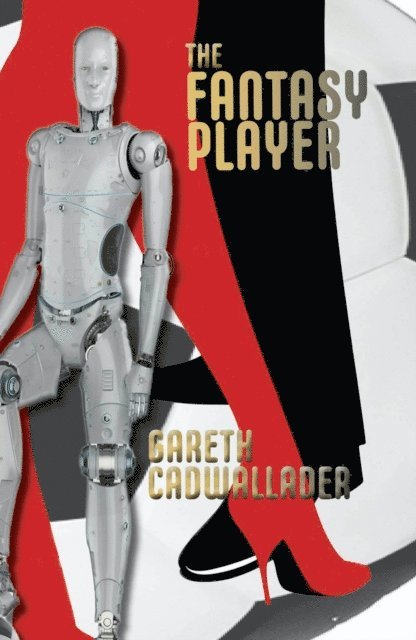 Gareth Cadwallader - Fantasy Player, E-bok