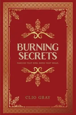 Clio Gray - Burning Secrets, Häftad. Tillgänglighet: Lägg i varukorg