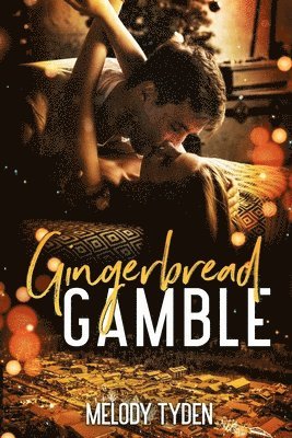 Melody Tyden - Gingerbread Gamble, Häftad. Tillgänglighet: Lägg i varukorg