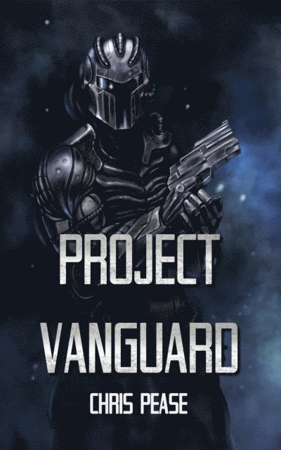 Chris Pease - Project Vanguard, E-bok