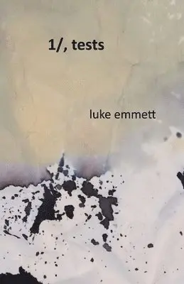 Luke Emmett - 1, / Tests, Häftad. Tillgänglighet: Lägg i varukorg