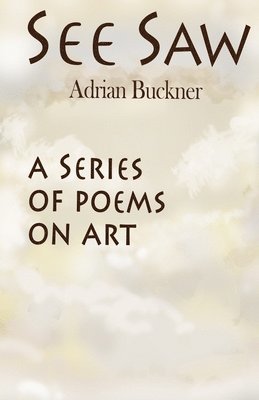 Adrian Buckner - See Saw, Häftad