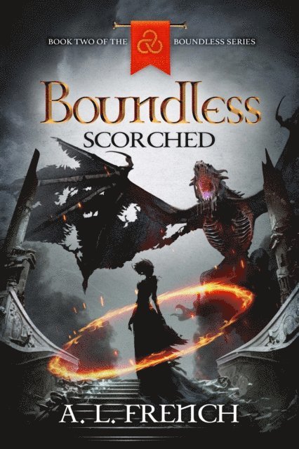 A. L. French - Boundless: Scorched, E-bok