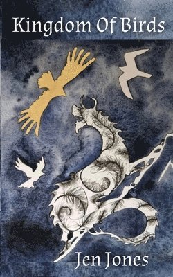 Jen Jones - Kingdom Of Birds, Häftad