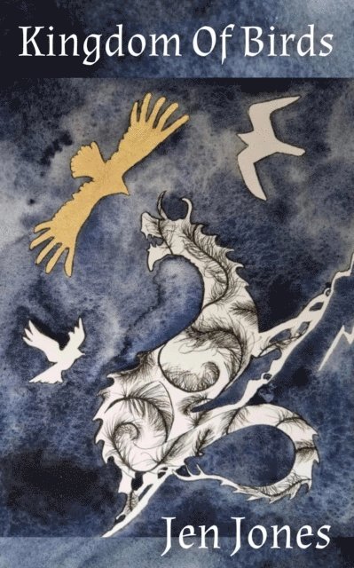 Jen Jones - Kingdom Of Birds, E-bok