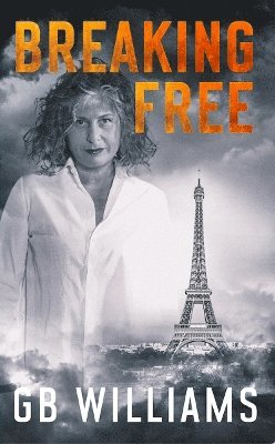 GB Williams - Breaking Free, Häftad