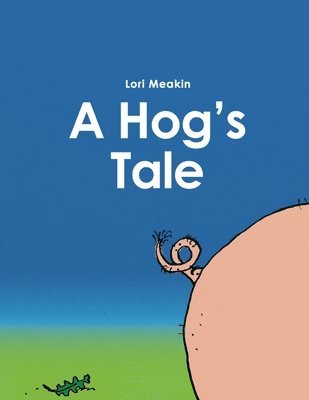 Hog's Tale