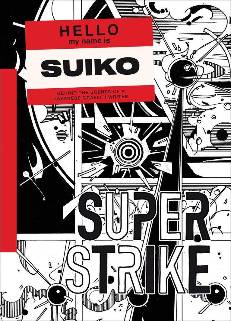 Suiko, Ryo Sanada, Suridh Hassan - Super Strike, Häftad