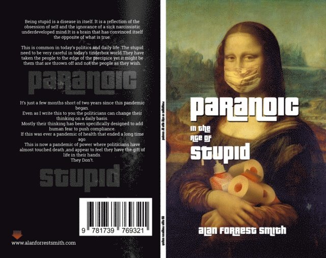 Alan Forrest Smith - Paranoic In The Age of Stupid, E-bok