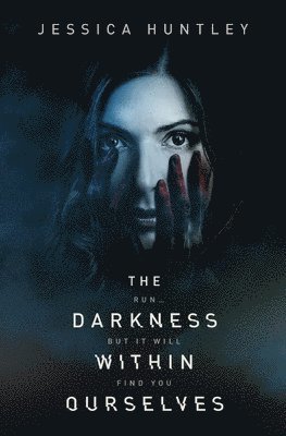 Darkness Within Ourselves, Häftad