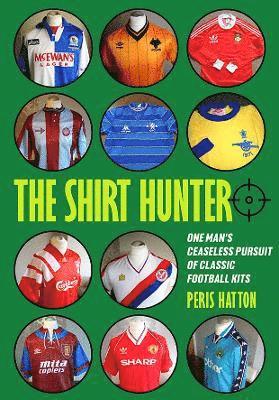 Peris Hatton - Shirt Hunter, Häftad