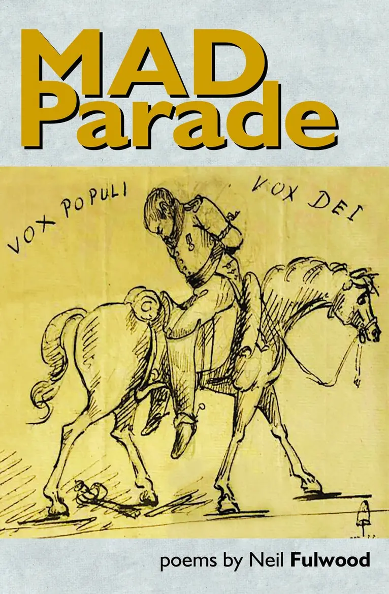 Neil Fulwood - Mad Parade, Häftad. Tillgänglighet: Lägg i varukorg