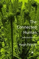 Hugh Palmer - Connected Human. Selected Papers, Häftad