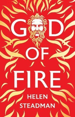Helen Steadman - God of Fire, Häftad