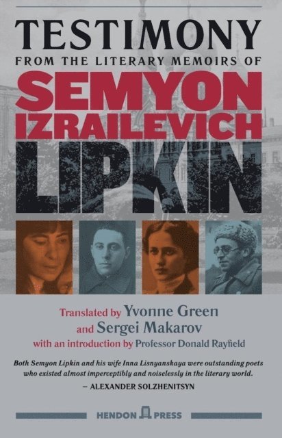 Sergei Makarov, Yvonne Green - Testimony from the Literary Memoirs of Semyon Izrailevich Lipkin, E-bok