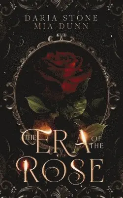Mia Dunn, Daria Stone - Era of the Rose, Häftad. Tillgänglighet: Tillfälligt slut