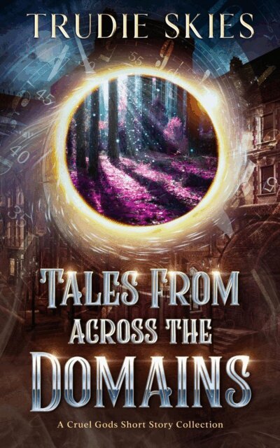 Trudie Skies - Tales From Across the Domains, E-bok