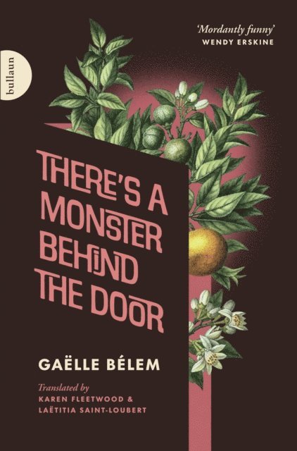 Gaelle Belem - There's a Monster Behind the Door, E-bok