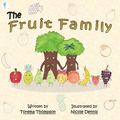 Torema Thompson - Fruit Family, Häftad. Tillgänglighet: Lägg i varukorg