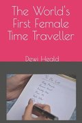World's First Female Time Traveller