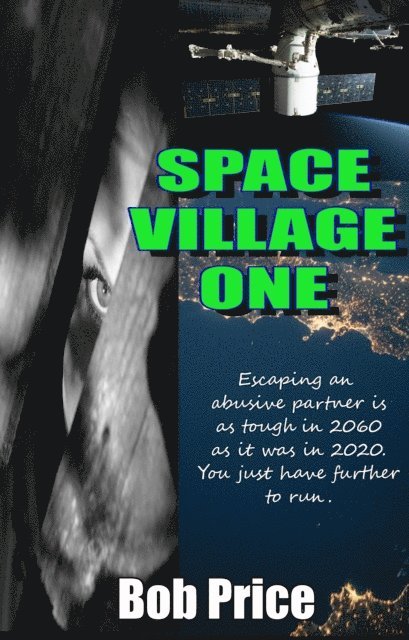 Bob Price - Space Village One, E-bok