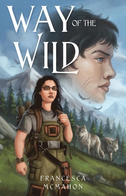 Francesca McMahon - Way of the Wild, E-bok
