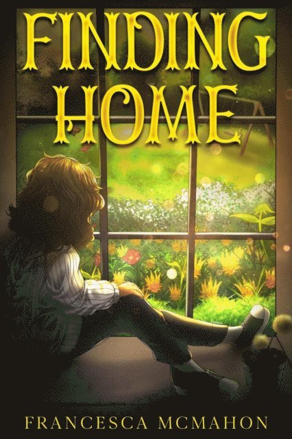 Francesca McMahon - Finding Home, E-bok