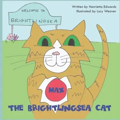 Henrietta Edwards - Max, The Brightlingsea Cat, Häftad. Tillgänglighet: Tillfälligt slut
