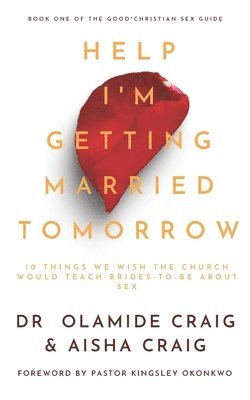 Olamide And Aisha Craig - Help I'm Getting Married Tomorrow, Häftad. Tillgänglighet: Lägg i varukorg