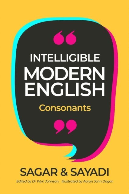 Sayadi, Sagar - Intelligible Modern English Consonants, E-bok