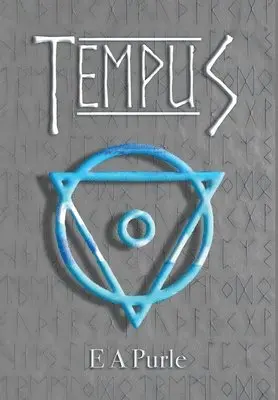 E A Purle - Tempus, Lore of Tellus, Book Three, Inbunden. Tillgänglighet: Lägg i varukorg