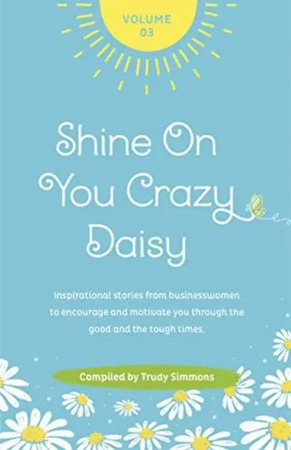 Trudy Simmons - Shine On You Crazy Daisy Volume 3, E-bok. Tillgänglighet: Lägg i varukorg