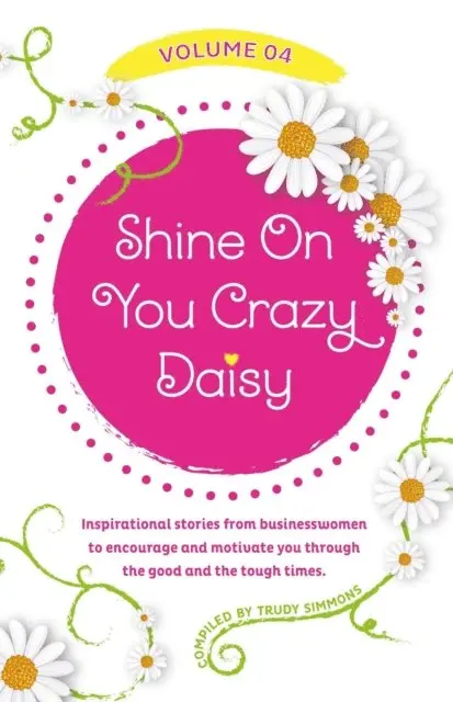 Trudy Simmons - Shine On You Crazy Daisy Volume 4, E-bok. Tillgänglighet: Lägg i varukorg