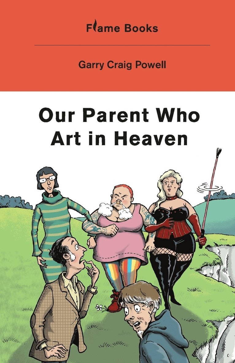 Garry Craig Powell - Our Parent Who Art in Heaven, Häftad
