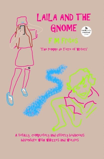 F M Frites, Tony Henderson, Sedley Proctor - Laila And The Gnome, E-bok