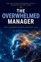 Martyn Dawes - Overwhelmed Manager, Häftad. Tillgänglighet: Lägg i varukorg