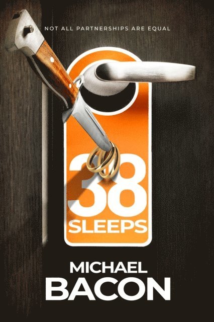 Michael Bacon - 38 Sleeps, E-bok
