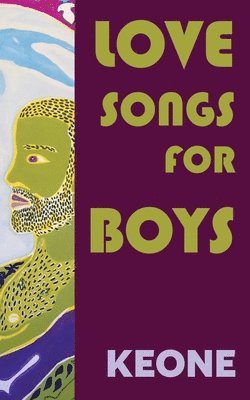 Keone Wales - Love Songs for Boys, Häftad. Tillgänglighet: Lägg i varukorg