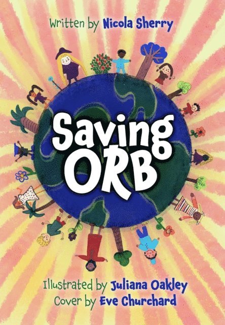 Nicola Sherry - Saving Orb, E-bok