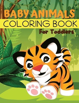 Tom Willis Press - Baby Animals Coloring Book for Toddlers, Häftad