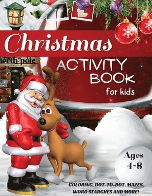 Tom Willis Press - Christmas Activity Book for Kids Ages 4-8, Coloring, Dot-to-Dot, Mazes, Word Searches and More!, Häftad