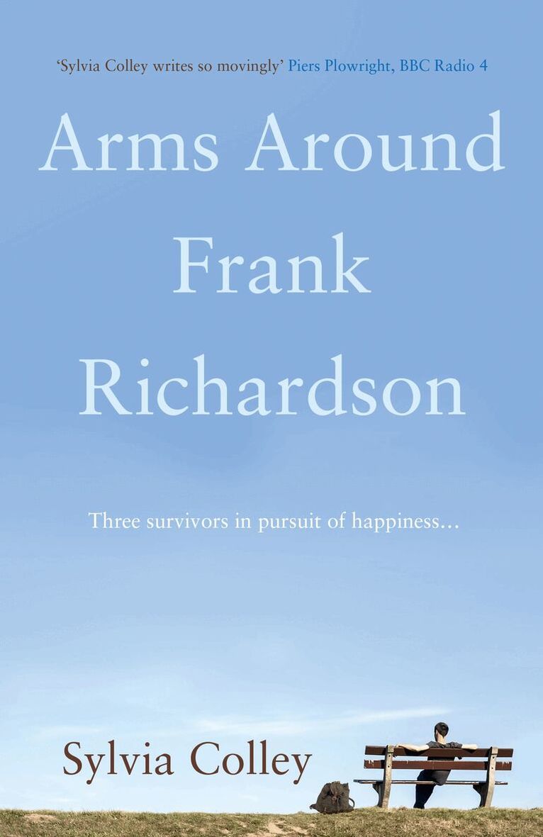 Sylvia Colley - Arms Around Frank Richardson, Häftad